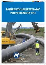 Paineputkijärjestelmä polyeteenistä (PE)