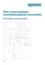 Ilmanvaihtojärjestelmä pien- ja kerrostaloihin